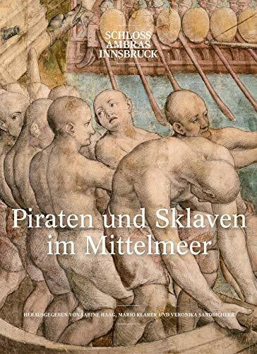 Sandbichler, Veronika Piraten und Sklaven im Mittelmeer