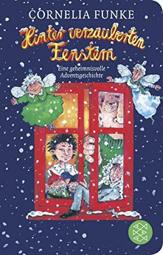 Ziegenhals-Mohr, Yvonne Hinter verzauberten Fenstern: Eine geheimnisvolle Adventsgeschichte (Fischer Taschenbibliothek)