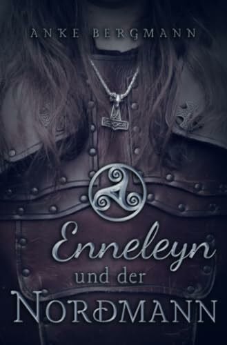 Bergmann, Anke Enneleyn und der Nordmann