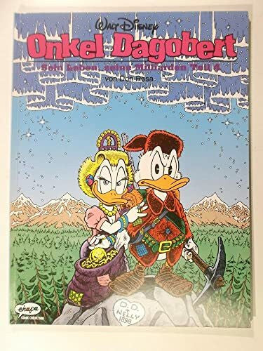 Daibenzieher, Peter Disney: Onkel Dagobert: Onkel Dagobert, Bd.4, Sein Leben, seine Milliarden
