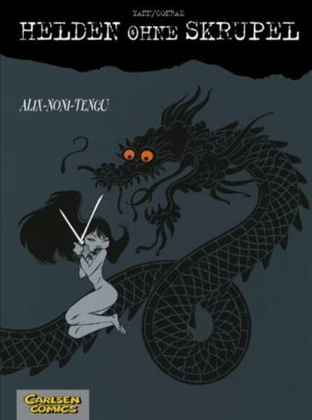 Conrad, Didier Helden ohne Skrupel, 5: Alix-Noni-Tengu