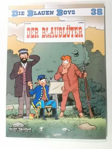 Schott, Eckart Die blauen Boys: Band 36: Der Blaublüter