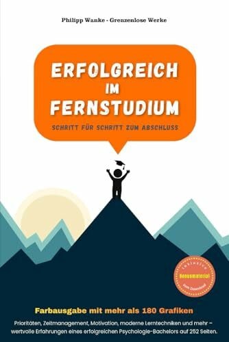 Werke, Grenzenlose Erfolgreich im Fernstudium - Schritt für Schritt zum Abschluss: Farbausgabe mit mehr als 180 Grafiken