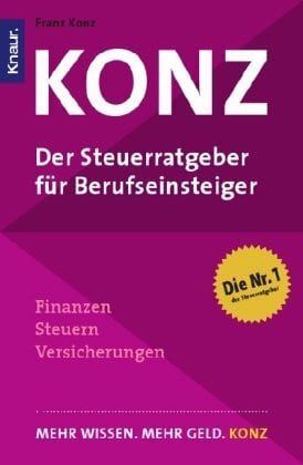 Konz, Franz Konz: Der Steuerratgeber für Berufseinsteiger
