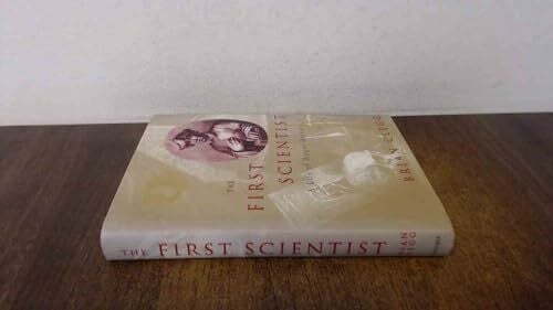 Clegg, Brian The First Scientist: A Life of Roger Bacon