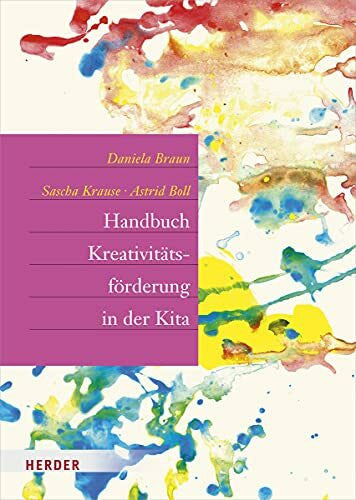 Boll, Astrid Handbuch Kreativitätsförderung: Didaktik und Methodik in der Frühpädagogik