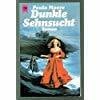 Dunkle Sehnsucht