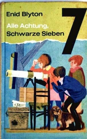 Enid Blyton Alle Achtung, Schwarze Sieben 7