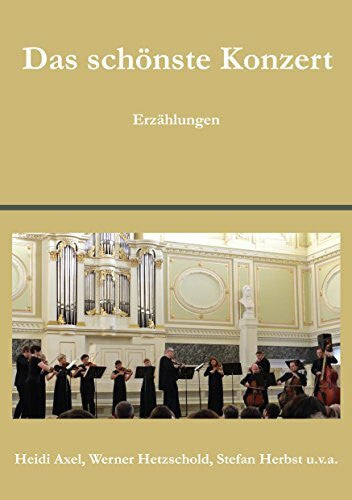 Herbst, Stefan Das schönste Konzert: Erzählungen