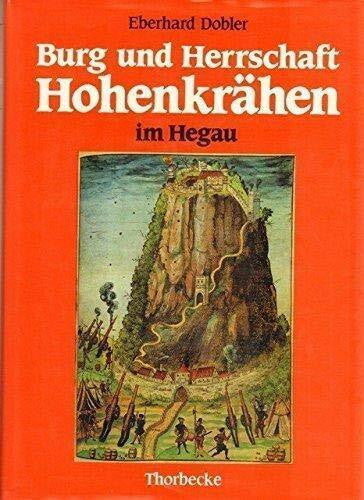 DOBLER, EBERHARD. Burg und Herrschaft Hohenkrähen