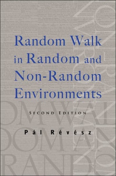 Revesz, Pal Random Walk in Random And Non-Random Environments