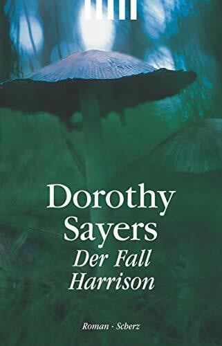 Sayers, Dorothy Der Fall Harrison (Scherz Krimi)