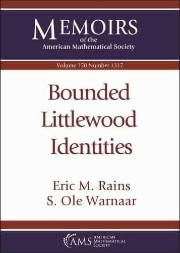 Warnaar, S. Ole Bounded Littlewood Identities (Memoirs of the American Mathematical Society, 270)