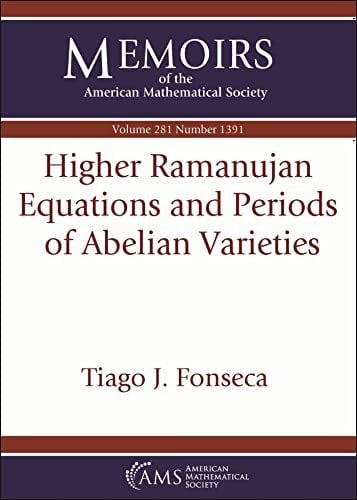 Fonseca, Tiago Higher Ramanujan Equations and Periods of Abelian Varieties (Memoirs of the American Mathematical Society)