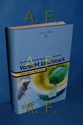 Grimm, Hans U Vorsicht Geschmack: Was ist drin in Lebensmitteln (Hirzel Menu)