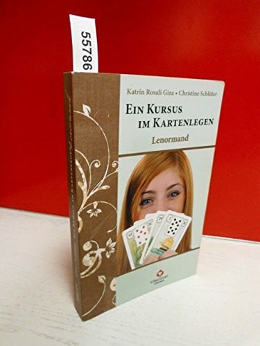 Christine Schlüter Ein Kursus im Kartenlegen - Lenormand