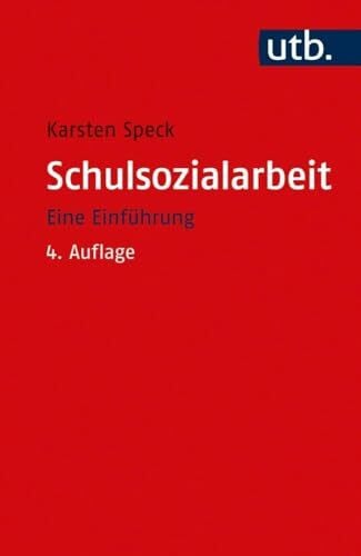 Speck, Karsten Schulsozialarbeit: Eine Einführung