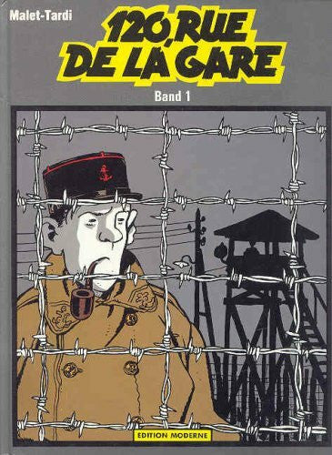 Tardi, Jacques 120, Rue de la Gare, Bd. 1