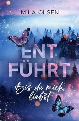 Koopmann, Anke Entführt - Bis du mich liebst