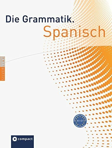 Bachhausen, Ursula Die Grammatik Spanisch: A1-C1