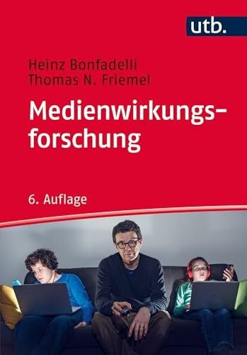 Thomas N. Friemel Medienwirkungsforschung