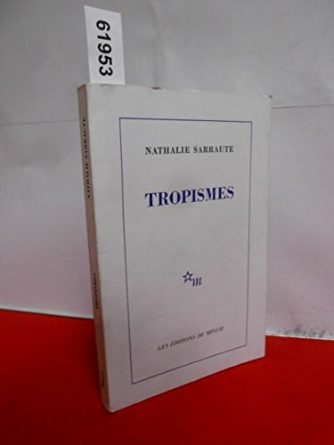 Sarraute, Nathalie Tropismes