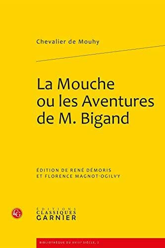 Mouhy, Chevalier De La Mouche Ou Les Aventures de M. Bigand