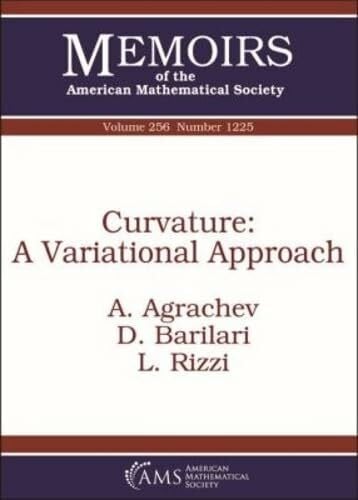 Rizzi, L. Curvature: A Variational Approach (Memoirs of the American Mathematical Society, Band 256)