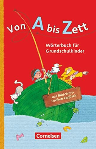 Sennlaub, Gerhard Von A bis Zett - Wörterbuch für Grundschulkinder - Allgemeine Ausgabe: Wörterbuch mit Bild-Wort-Lexikon Englisch - Flexibler Kunststoff-Einband (Von A bis Zett, Allgemeine Ausgabe)
