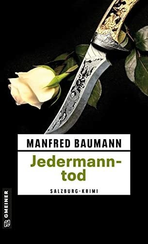 Baumann, Manfred Jedermanntod: Kriminalroman (Martin Merana)
