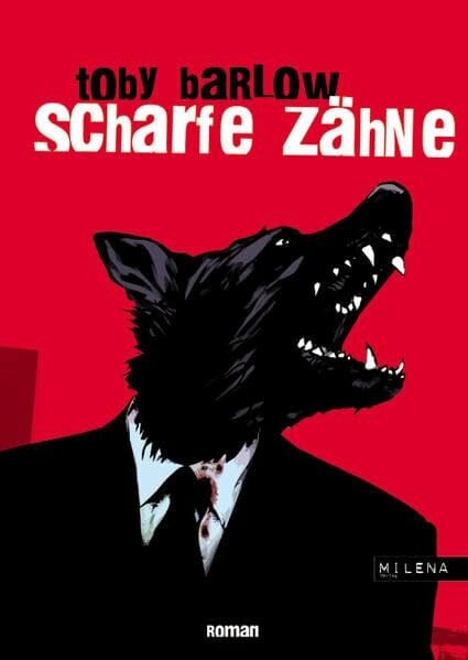 Toby Barlow Scharfe Zähne: Roman (exquisite corpse: Schriften zu Ästhetik, Intermedialität und Moderne)