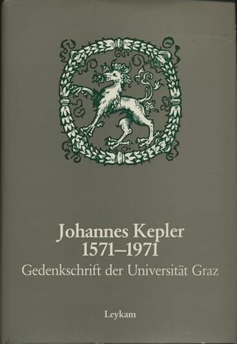 Sutter, Berthold Johannes Kepler 1571-1971.: Gedenkschrift der Universität Graz.