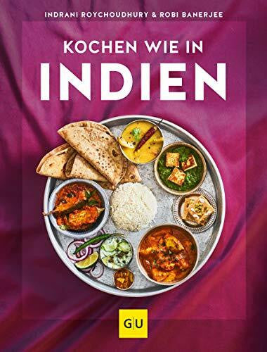 Banerjee, Robi Kochen wie in Indien (GU Länderküche)