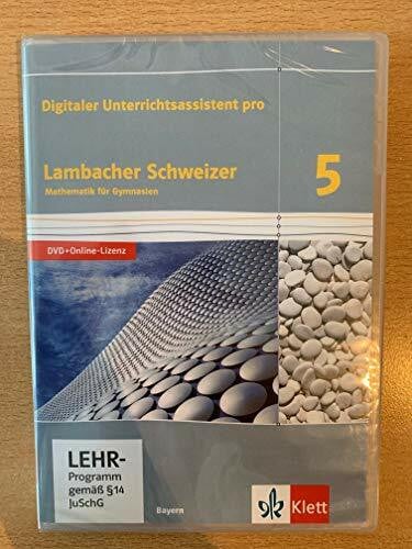 Lambacher Schweizer - Mathematik für Gymnasien, Bayern / 5, Digitaler Unterrichtsassistent pro - [ Ausgabe Bayern, Auflage 1.0 ]