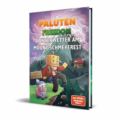 Zinner, Irina Donnerwetter am Mount Schmeverest: Ein Roman aus der Welt von FREEDOM von Paluten, Band 3