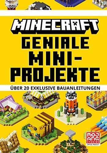 Shanel, Josef Minecraft Geniale Mini-Projekte. Über 20 exklusive Bauanleitungen: Ein offizielles Minecraft-Buch | Die Bestseller-Reihe mit detaillierten ... und Tricks (Minecraft - Schritt für Schritt)