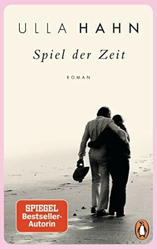 Hahn, Ulla Spiel der Zeit: Roman (Die Geschichte der Hilla Palm, Band 3)