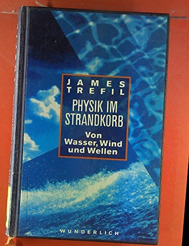 Mennicken, Helmut Physik im Strandkorb: Von Wasser, Wind und Wellen