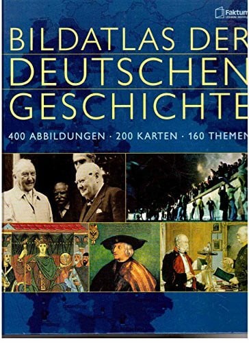 unknown Bildatlas der deutschen Geschichte