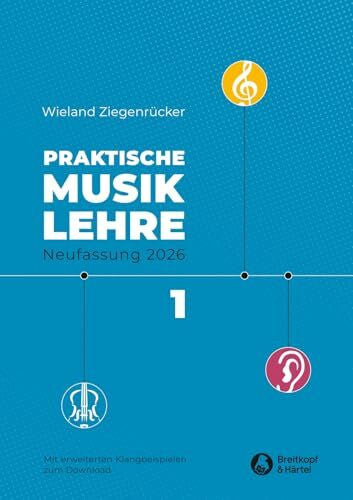 Wieland Ziegenrücker Praktische Musiklehre: Das ABC der Musik in Unterricht und Selbststudium - Heft 1 mit CD (BV 311)