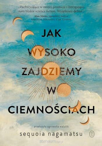 Nagamatsu, Sequoia Jak wysoko zajdziemy w ciemnościach