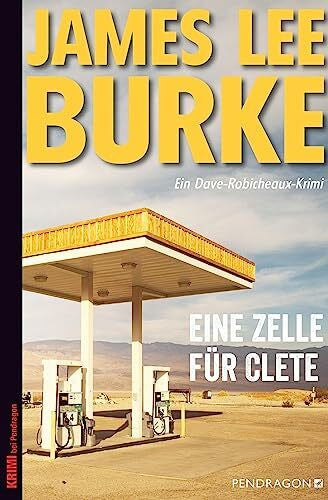 Burke, James Lee Eine Zelle für Clete: Ein Dave Robicheaux-Krimi, Band 18