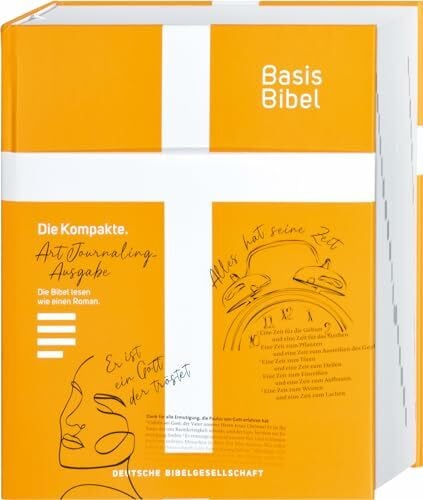 Deutsche Bibelgesellschaft Basisbibel. Die Kompakte. Art Journaling Kreativedition zum künstlerischen Selbstgestalten. Kreative Bibelarbeit: moderne Bibelübersetzung mit Schreibrand zum Malen, Zeichnen und Collagieren
