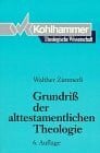 Zimmerli, Walther Theologische Wissenschaft, Bd.3/1, Grundriß der alttestamentlichen Theologie (Theologische Wissenschaft / Sammelwerk für Studium und Beruf)