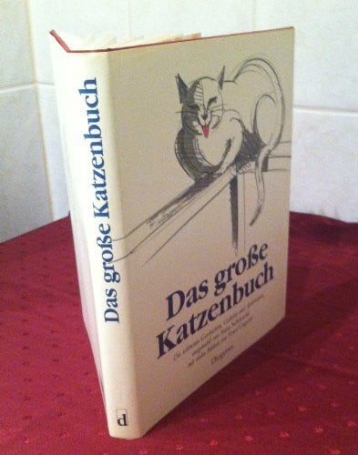 Ungerer, Tomi Das große Katzenbuch: Die schönsten Geschichten, Gedichte und Aphorismen
