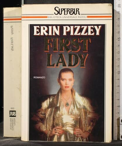 Pizzey, Erin First lady (Superbur, Band 39)