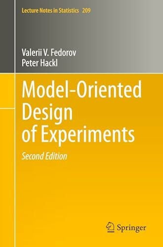 Hackl, Peter Model-Oriented Design of Experiments (Lecture Notes in Statistics, Band 209)