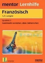 Französisch Ca alors 1. Ein Übungsprogramm für das 1. und 2. Lernjahr.