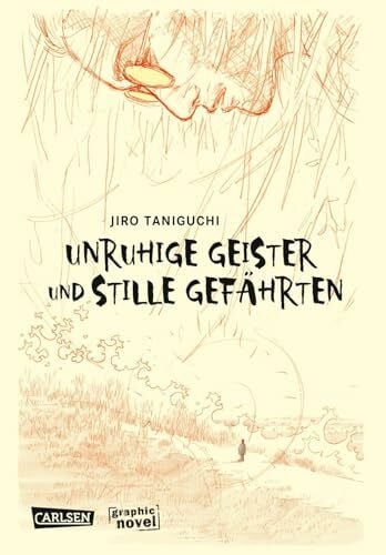 Tsuji, Miyuki Unruhige Geister und stille Gefährten: Die letzten Kurzgeschichten des legendären Zeichners Jiro Taniguchi