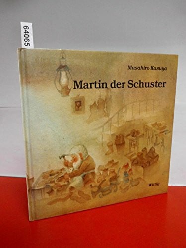 Bloch, Peter Martin, der Schuster: Nach einer Legende von Leo Tolstoi